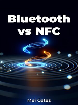cover image of Bluetooth vs NFC